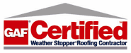 GAF Certified Weather Stopper Roofing Contractor